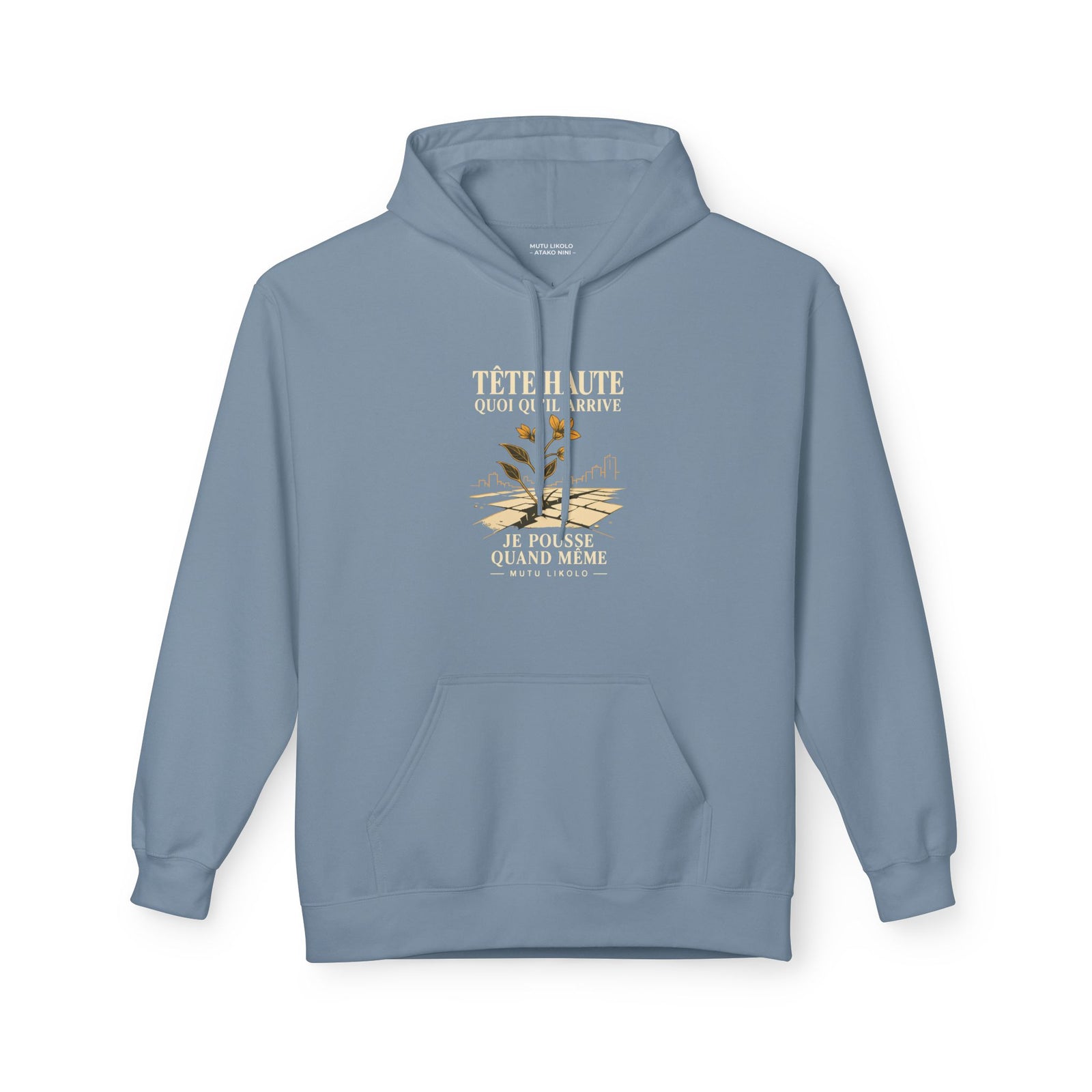 Hoodie Street TÊTE HAUTE — Je pousse quand même · Mutu Likolo
