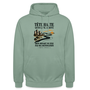 Hoodie Street Tête haute — Mon départ ne fixe pas ma destination | Prise de Conscience - vert-de-gris