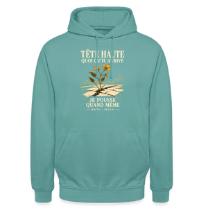 Hoodie Street Tête haute — Je pousse quand même | Prise de Conscience - turquoise pastel