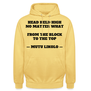 Street Hoodie Head Held High — From the Block to the Top, Typography | Prise de Conscience - jaune citron