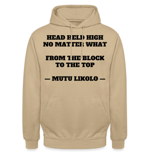 Street Hoodie Head Held High — From the Block to the Top, Typography | Prise de Conscience - beige