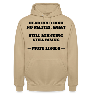 Street Hoodie Head Held High — Still Standing, Still Rising, Typography | Prise de Conscience - beige
