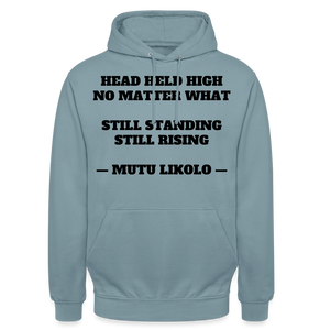 Street Hoodie Head Held High — Still Standing, Still Rising, Typography | Prise de Conscience - bleu fumée