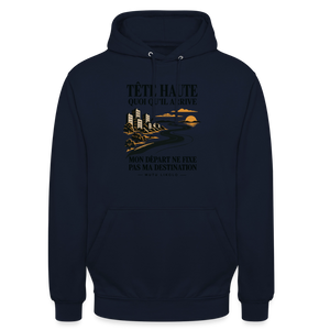 Hoodie Street Tête haute — Mon départ ne fixe pas ma destination | Prise de Conscience - marine