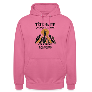 Hoodie Street Tête haute — On s’élève ensemble | Prise de Conscience - rose