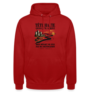 Hoodie Street Tête haute — Mon départ ne fixe pas ma destination | Prise de Conscience - rouge