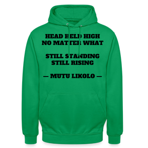 Street Hoodie Head Held High — Still Standing, Still Rising, Typography | Prise de Conscience - vert