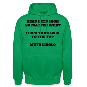 Street Hoodie Head Held High — From the Block to the Top, Typography | Prise de Conscience - vert