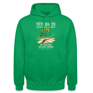 Hoodie Street Tête haute — Je pousse quand même | Prise de Conscience - vert