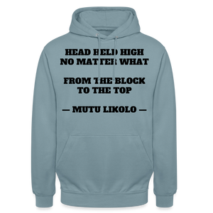 Street Hoodie Head Held High — From the Block to the Top, Typography | Prise de Conscience - bleu fumée