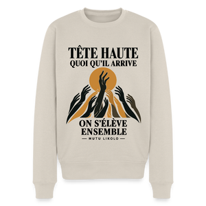 Sweat Street Tête haute — On s’élève ensemble | Prise de Conscience - beige