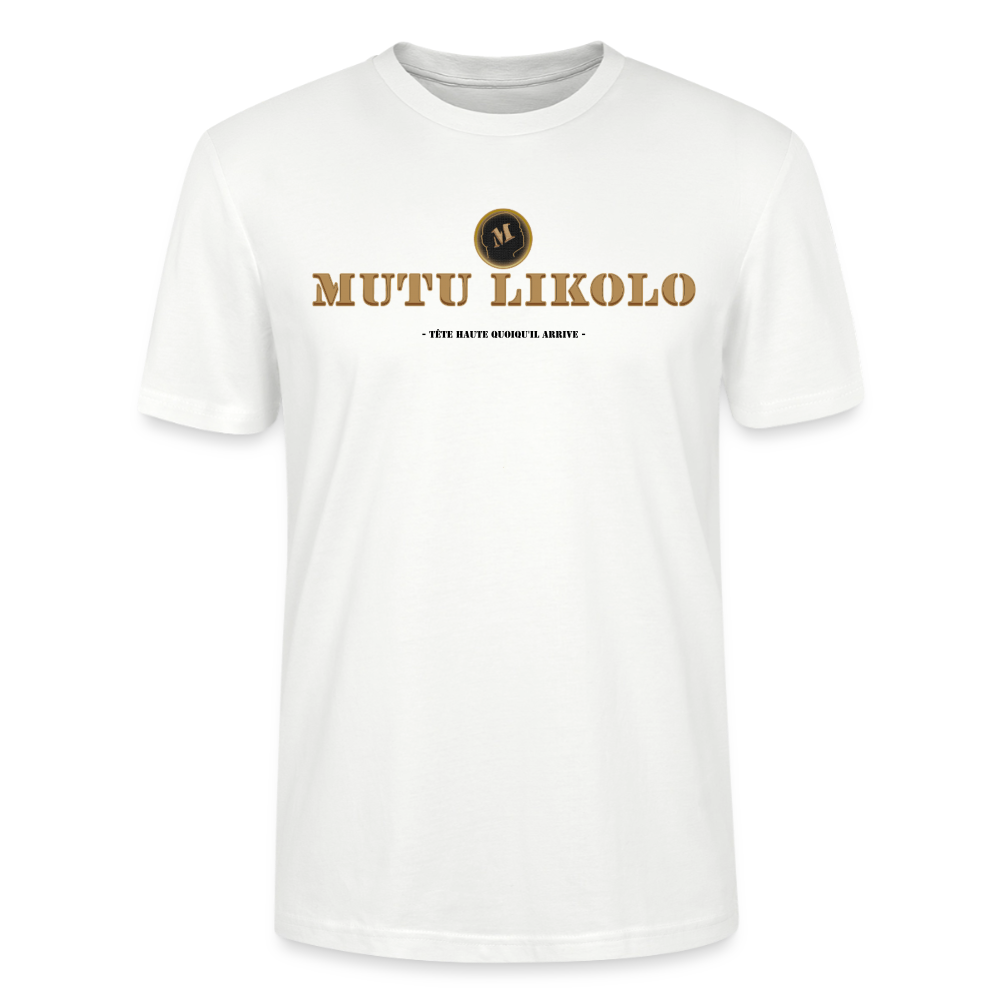 T-shirt Mutu Likolo Signature – Tête Haute Quoiqu’il Arrive (Unisexe) - blanc