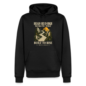 Street Premium Hoodie Head Held High — Built to Rise | Prise de Conscience - noir