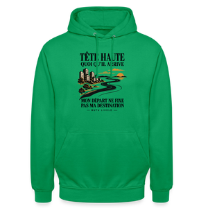 Hoodie Street Tête haute — Mon départ ne fixe pas ma destination | Prise de Conscience - vert