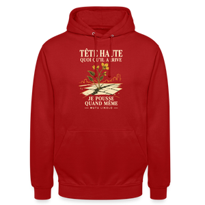 Hoodie Street Tête haute — Je pousse quand même | Prise de Conscience - rouge
