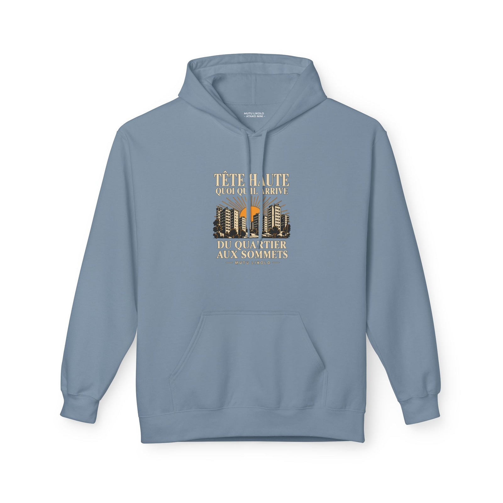 Hoodie Street TÊTE HAUTE — Du quartier aux sommets · Mutu Likolo