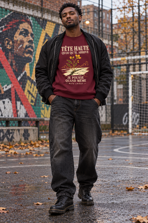 Sweat Street Tête haute — Je pousse quand même | Prise de Conscience — bourgogne — look Street porté